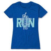 Women's Everyday Runners Tee She Believed She Could So She Did