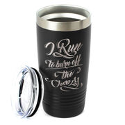 Running 20 oz. Double Insulated Tumbler - I Run To Burn Off The Crazy