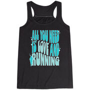 Flowy Racerback Tank Top - All You Need is Love and Running