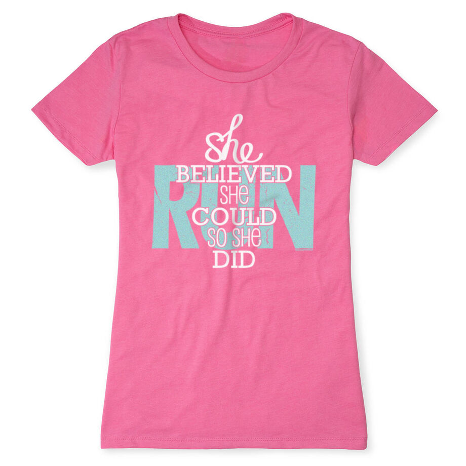 Women's Everyday Runners Tee She Believed She Could So She Did