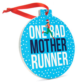 Running Round Ceramic Ornament - One Bad Mother Runner