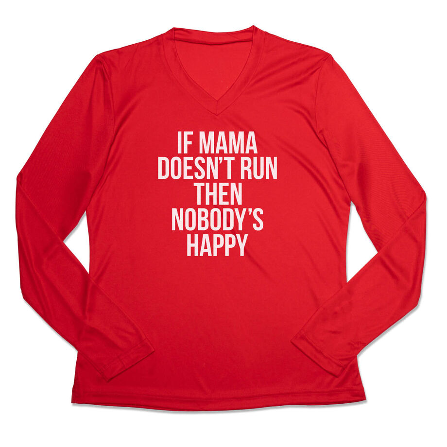 Women's Long Sleeve Tech Tee - If Mama Doesn't Run