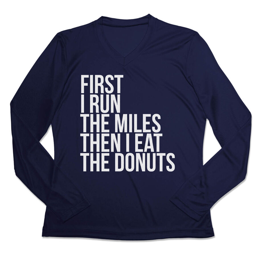 Women's Long Sleeve Tech Tee - Then I Eat The Donuts
