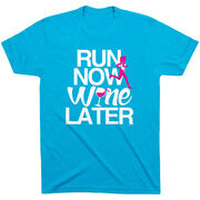 Running Short Sleeve T-Shirt - Run Now Wine Later (Bold)