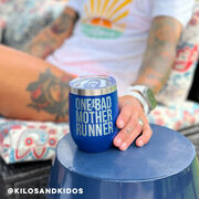 Running Travel Wine Tumbler - One Bad Mother Runner