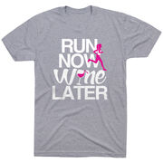 Running Short Sleeve T-Shirt - Run Now Wine Later (Bold)