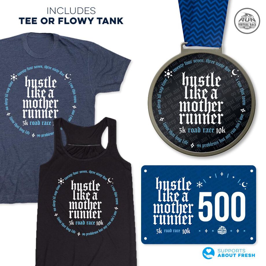 Virtual Race - Hustle Like a Mother Runner 5K/10K