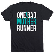 Running Short Sleeve T-Shirt - One Bad Mother Runner (Bold)