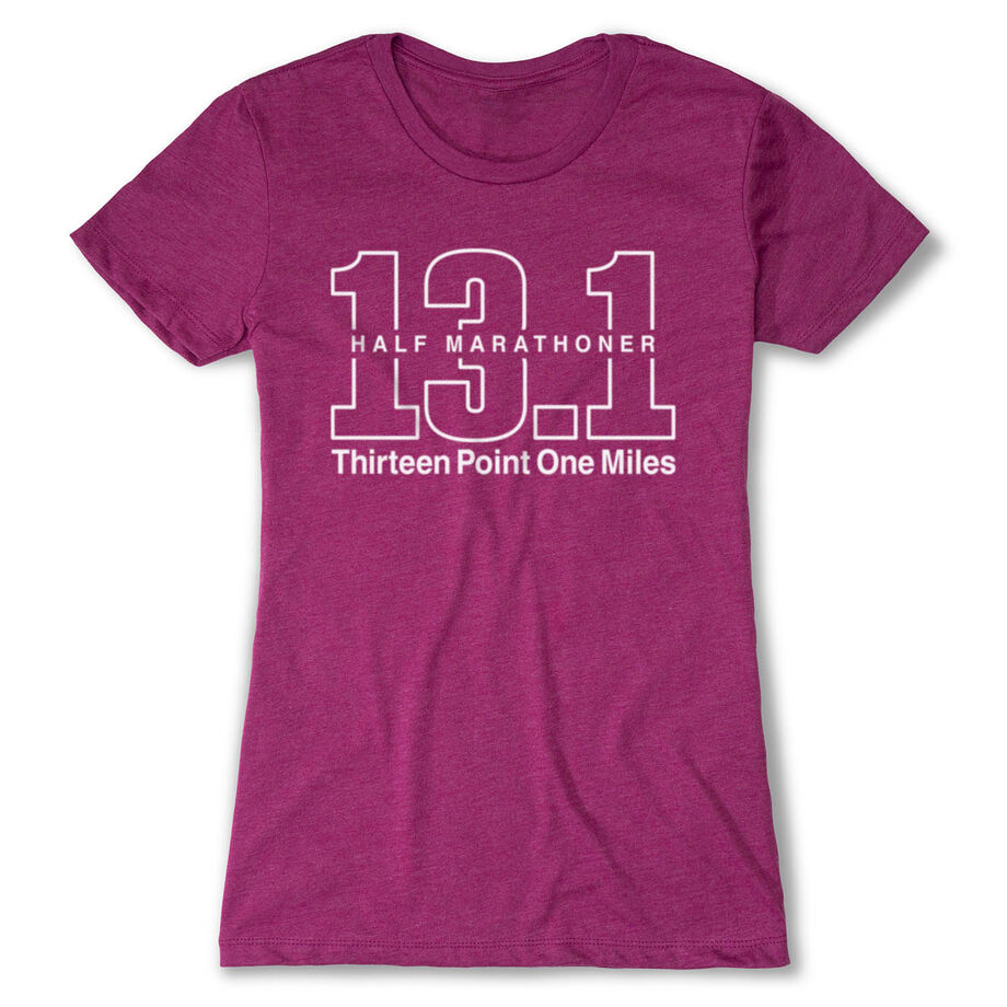 Running Women's Everyday Tee - Half Marathoner 13.1 Miles