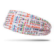 Running Multifunctional Headwear - I Run To Burn Off The Crazy Colorful RokBAND