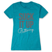 Women's Everyday Runners Tee Suck It Up Buttercup