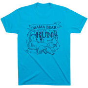 Running Short Sleeve T-Shirt - Mama Bear Needs a Run