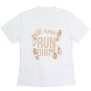 Women's Short Sleeve Tech Tee - Run Dirty