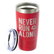 Running 20oz. Double Insulated Tumbler - Never Run Alone (Bold)