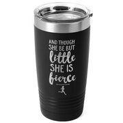 Running 20 oz. Double Insulated Tumbler - She is Fierce