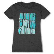 Women's Everyday Runners Tee - All You Need is Love and Running