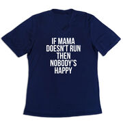 Women's Short Sleeve Tech Tee - If Mama Doesn't Run
