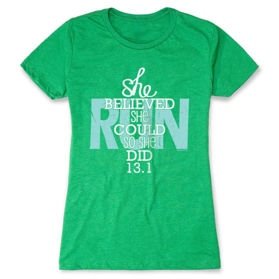 Women's Everyday Runners Tee She Believed She Could So She Did 13.1