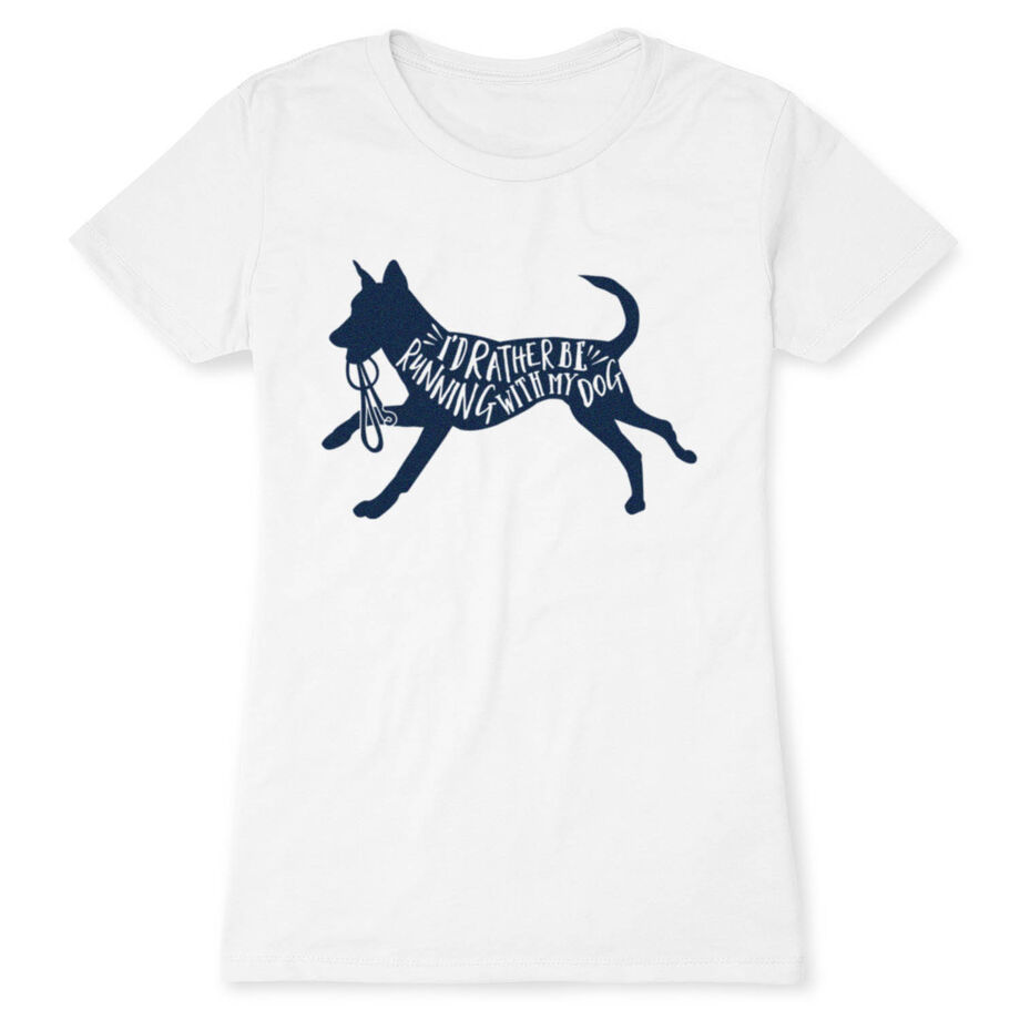 Women's Everyday Runners Tee - I'd Rather Be Running with My Dog