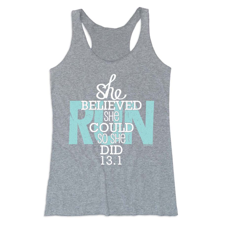 Women's Everyday Tank Top - She Believed She Could So She Did 13.1
