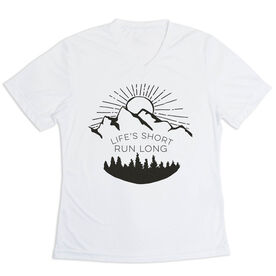 Women's Short Sleeve Tech Tee - Life's Short Run Long (Mountains)