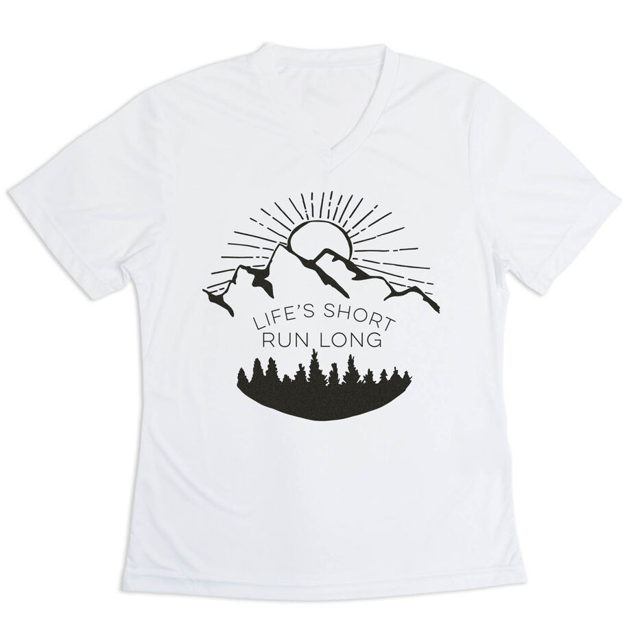 Women's Short Sleeve Tech Tee - Life's Short Run Long (Mountains)