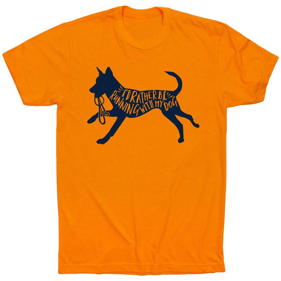 Running Short Sleeve T-Shirt - I'd Rather Be Running with My Dog