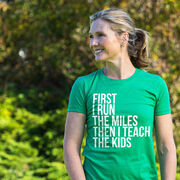 Women's Everyday Runners Tee - Then I Teach The Kids