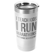 Running 20oz. Double Insulated Tumbler - I Teach Kids I Run Marathons