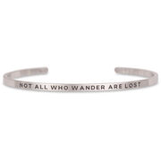 InspireME Cuff Bracelet - Not All Who Wander Are Lost