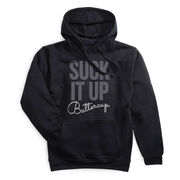 Statement Fleece Hoodie -  Suck It Up Buttercup