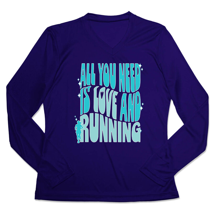 Women's Long Sleeve Tech Tee - All You Need is Love and Running