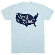 Hiking Short Sleeve T- Shirt - Land That I Hike