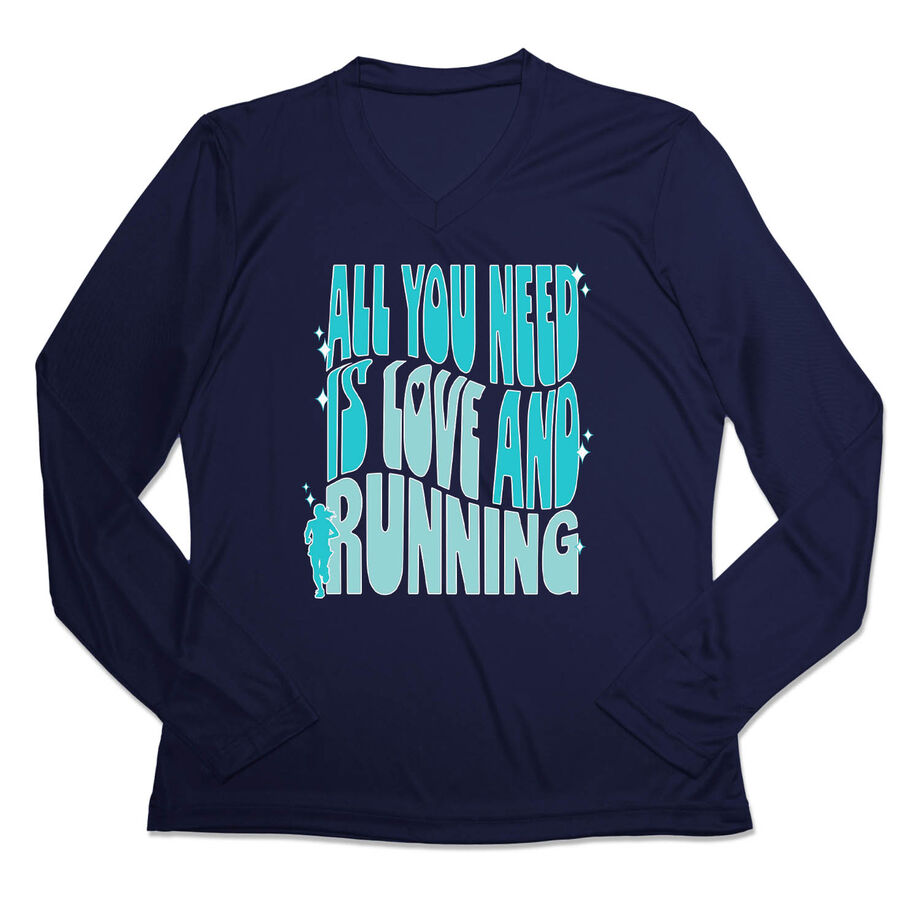 Women's Long Sleeve Tech Tee - All You Need is Love and Running