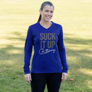 Women's Long Sleeve Tech Tee - Suck It Up Buttercup