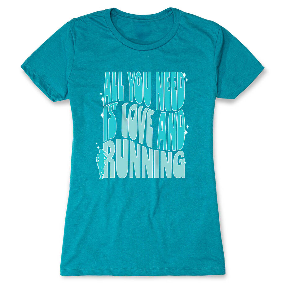 Women's Everyday Runners Tee - All You Need is Love and Running