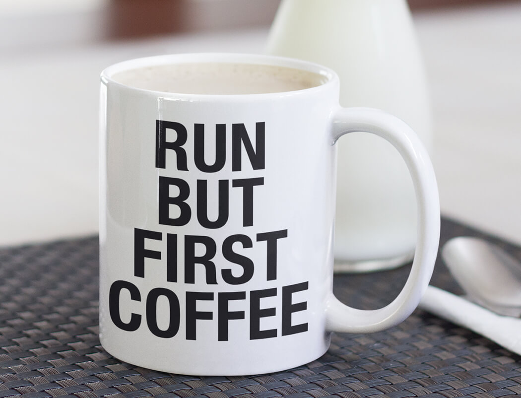 Run But First Coffee Mug